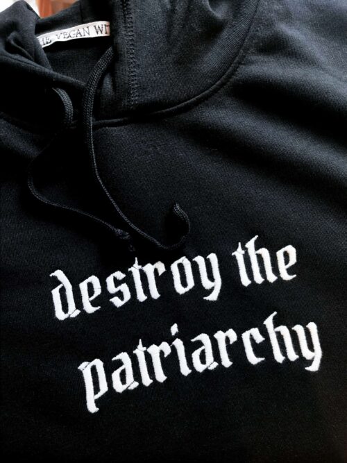 Destroy the patriarchy