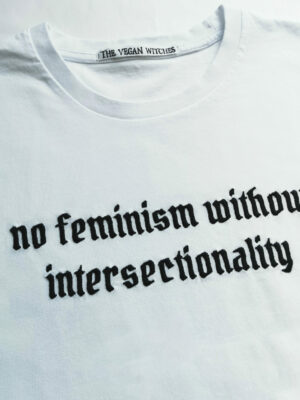No feminism without intersectionality