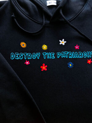 Destroy the patriarchy