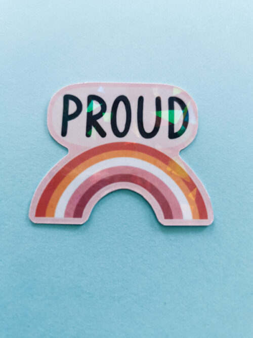 Sticker pailleté - Proud lesbienne